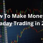 How To Make Money In Intraday Trading in 2021